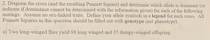 2 Diagram The Cross And The Resulting Punnett Square And Determine Which Allele Is Dominant Or Indicate If Dominance 1