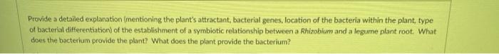 Provide A Detailed Explanation Mentioning The Plant S Attractant Bacterial Genes Location Of The Bacteria Within The 1