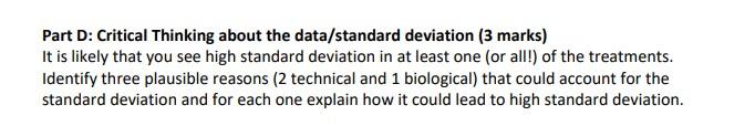 Part D Critical Thinking About The Data Standard Deviation 3 Marks It Is Likely That You See High Standard Deviation 1