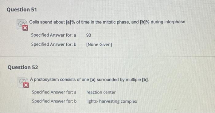 Question 51 Cells Spend About A Of Time In The Mitotic Phase And B During Interphase 90 Specified Answer For A 1