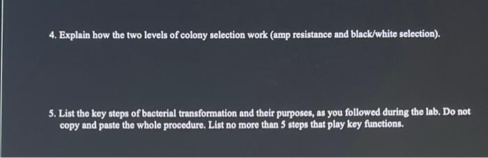 4 Explain How The Two Levels Of Colony Selection Work Amp Resistance And Black White Selection 5 List Tho Key Stops 2