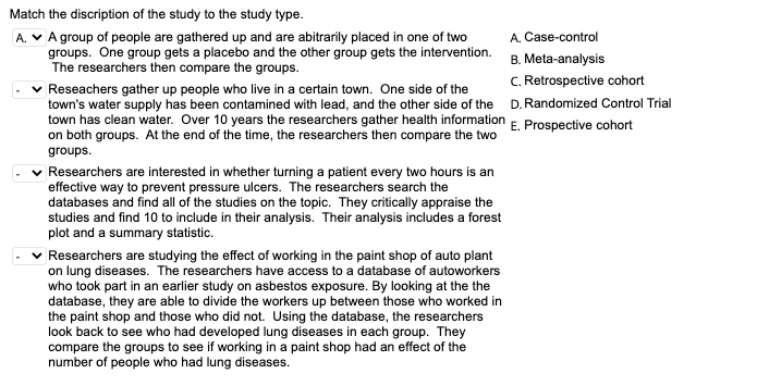 Match The Discription Of The Study To The Study Type A A Group Of People Are Gathered Up And Are Abitrarily Placed In 1