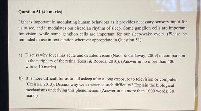 Question 51 40 Marks Light Is Important In Modulating Human Behaviors As It Provides Necessary Sensory Input For Us To 1
