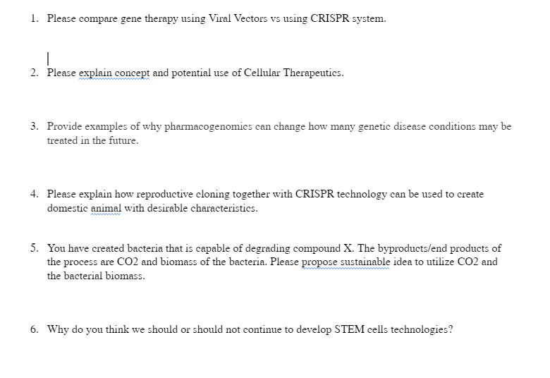 1 Please Compare Gene Therapy Using Viral Vectors Vs Using Crispr System 1 2 Please Explain Concept And Potential Use 1