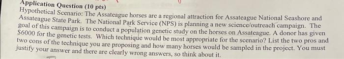 Application Question 10 Pts Hypothetical Scenario The Assateague Horses Are A Regional Attraction For Assateague Nati 1