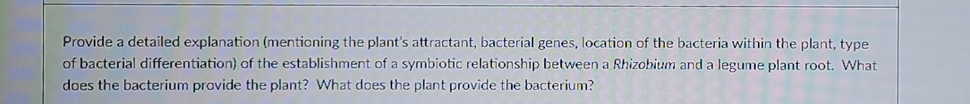 Provide A Detailed Explanation Mentioning The Plant S Attractant Bacterial Genes Location Of The Bacteria Within The 1