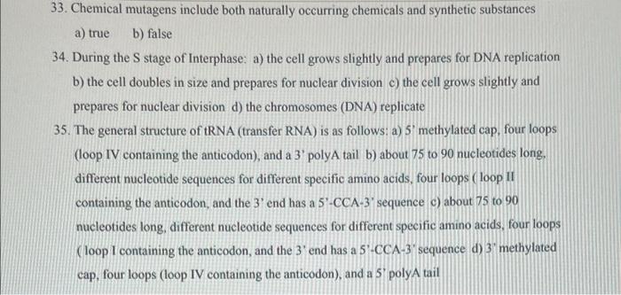 33 Chemical Mutagens Include Both Naturally Occurring Chemicals And Synthetic Substances A True B False 34 During Th 1