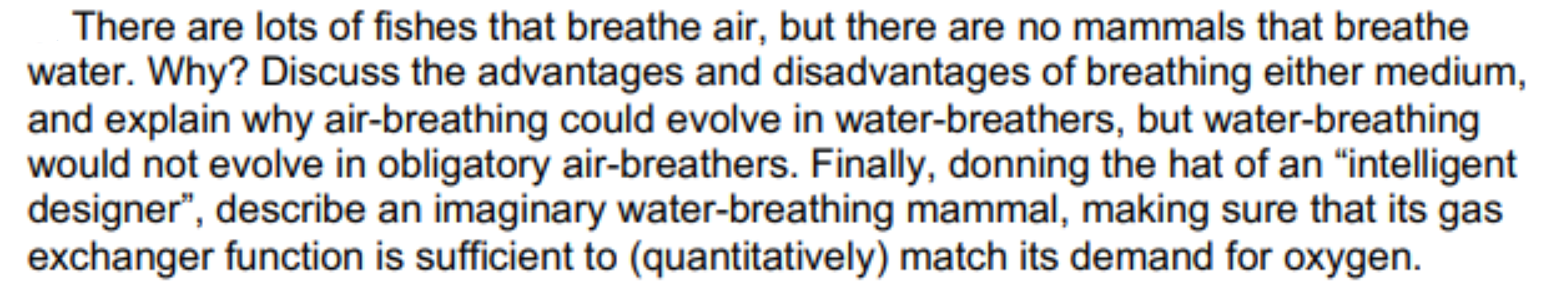 There Are Lots Of Fishes That Breathe Air But There Are No Mammals That Breathe Water Why Discuss The Advantages And 1
