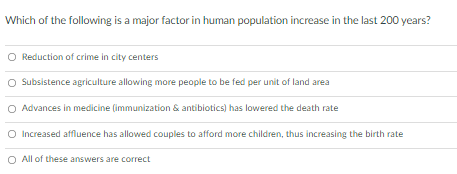 Which Of The Following Is A Major Factor In Human Population Increase In The Last 200 Years Reduction Of Crime In City 1