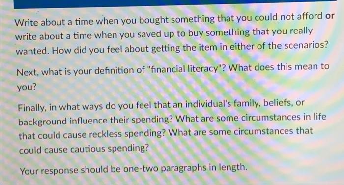 Write About A Time When You Bought Something That You Could Not Afford Or Write About A Time When You Saved Up To Buy So 1