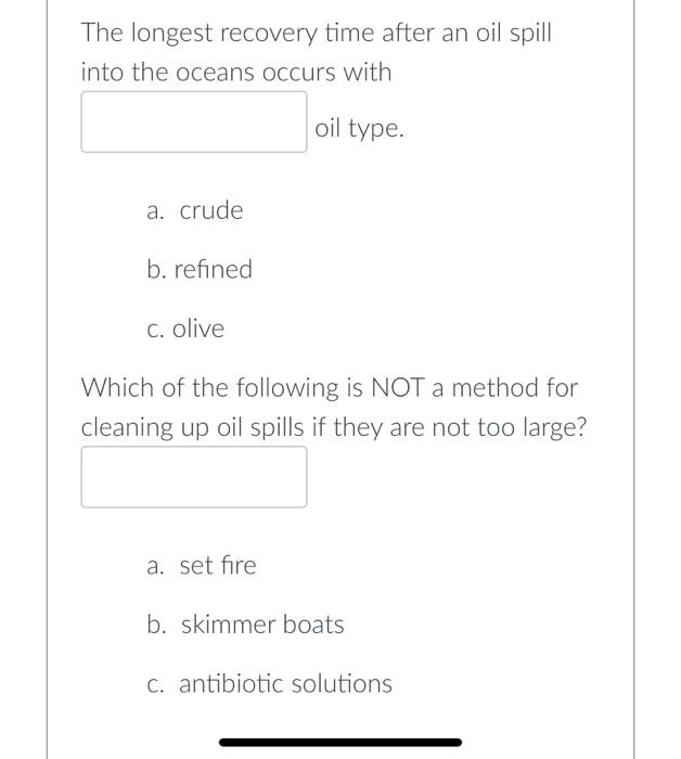 For The Following Questions Please Type The Letters A B Or C In The Blanks Provided The Greatest Source Of Oil Pollut 2