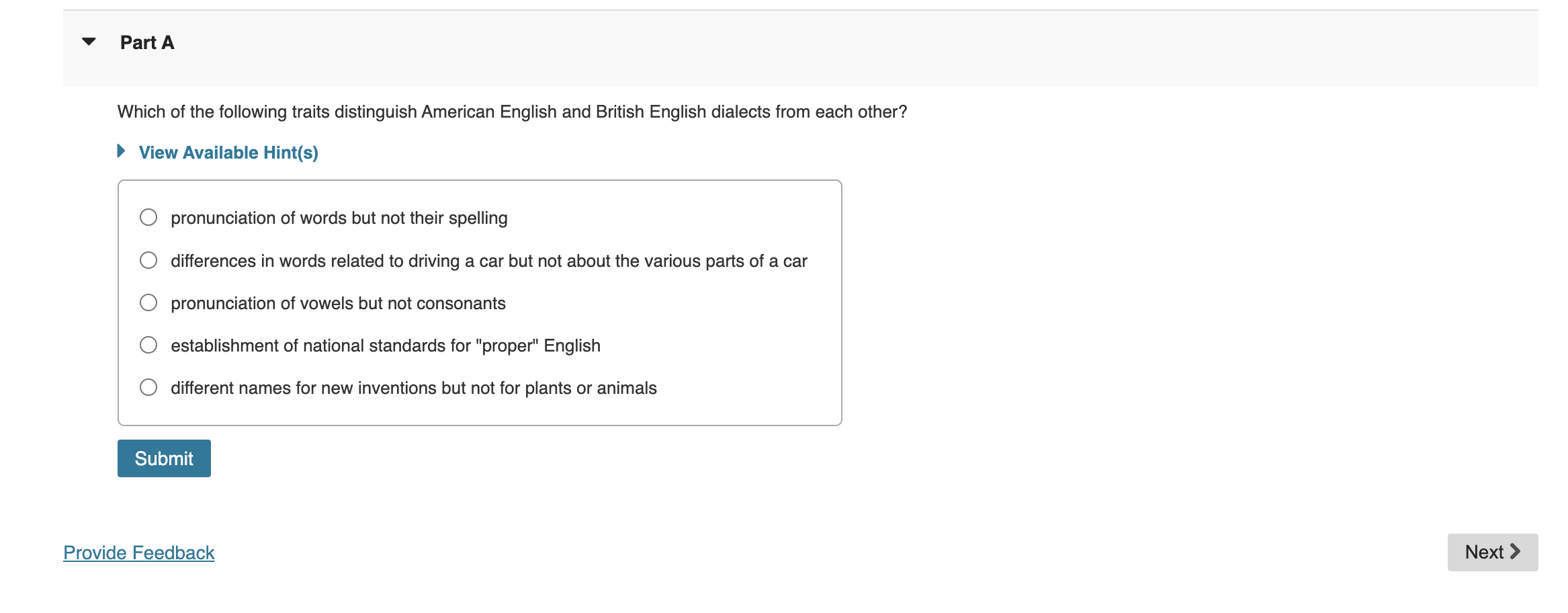 Part A Which Of The Following Traits Distinguish American English And British English Dialects From Each Other View Ava 1