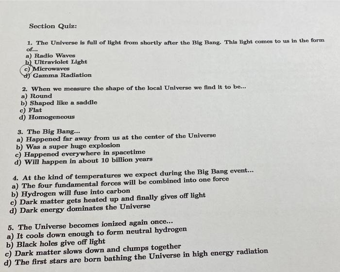 Section Quiz 1 The Universe Is Full Of Light From Shortly After The Big Bang This Light Comes To Us In The Form Of 1