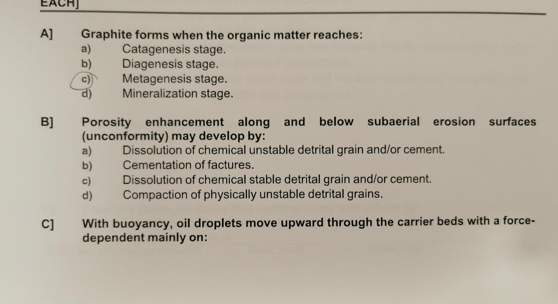 Each A Graphite Forms When The Organic Matter Reaches A Catagenesis Stage B Diagenesis Stage C Metagenesis Stage 1