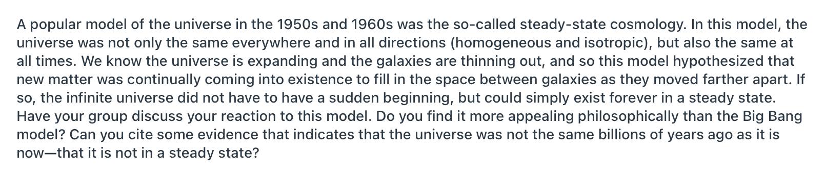 A Popular Model Of The Universe In The 1950s And 1960s Was The So Called Steady State Cosmology In This Model The Univ 1