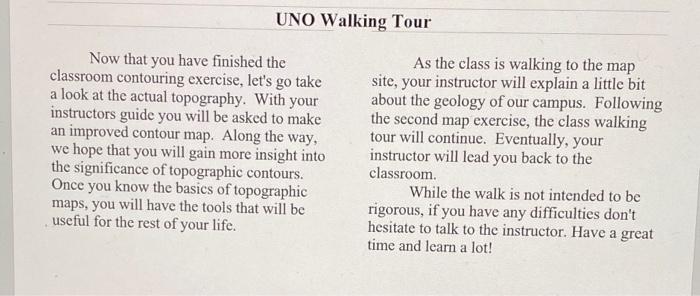 Uno Walking Tour Now That You Have Finished The Classroom Contouring Exercise Let S Go Take A Look At The Actual Topogr 1