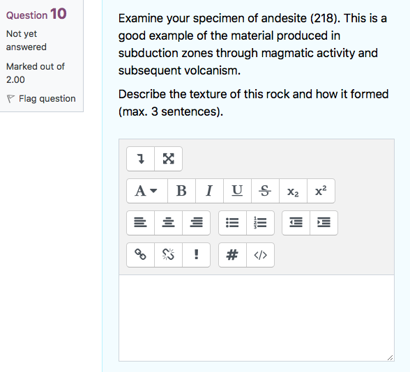 Question 6 Not Yet Answered Marked Out Of 1 00 Flag Question Examine Your Specimen Of Rhyolitic Ignimbrite 221 Descri 3