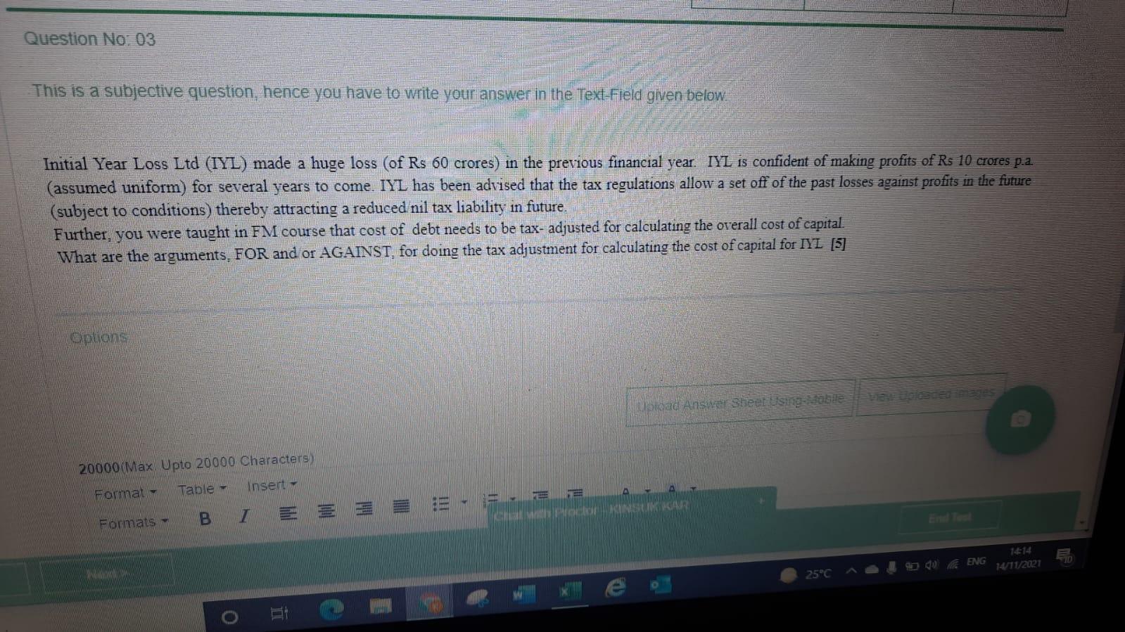 Question No 03 This Is A Subjective Question Hence You Have To Write Your Answer In The Text Field Given Below Initial 1