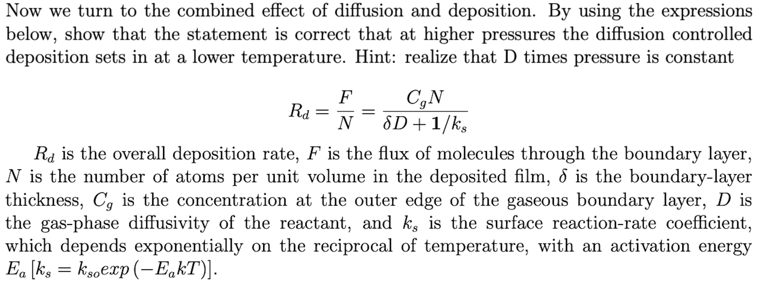 Now We Turn To The Combined Effect Of Diffusion And Deposition By Using The Expressions Below Show That The Statement 1