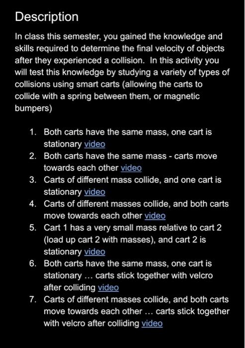 Description In Class This Semester You Gained The Knowledge And Skills Required To Determine The Final Velocity Of Obje 1