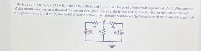 In The Figure 41 5 81 V 2 13 9 V R 1050 R2 1860 And R3 2830 One Point Of The Circuit Is Grounded V 0 1