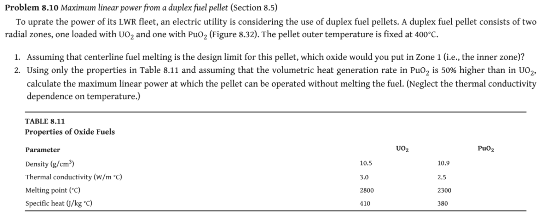 Problem 8 10 Maximum Linear Power From A Duplex Fuel Pellet Section 8 5 To Uprate The Power Of Its Lwr Fleet An Elect 1