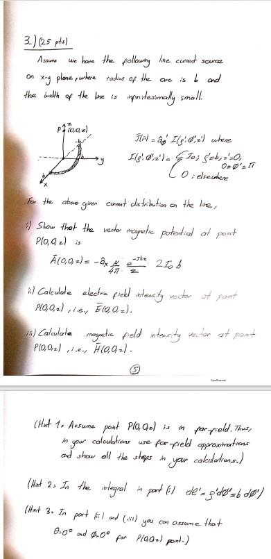 3 25 Pts Assuno We Have The Following Line Cernent Source X Y Plane Where Nadius The Is B And The Width Of The Line 1