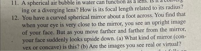 11 A Spherical Air Bubble In Water Can Function As A Ing Or A Diverging Lens How Is Its Focal Length Related To Its Ra 1