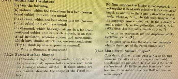And Insulators Explain The Following A Sodium Which Has Two Atoms In A Bee Conven Tional Cubic Unit Cell Is A Me 1