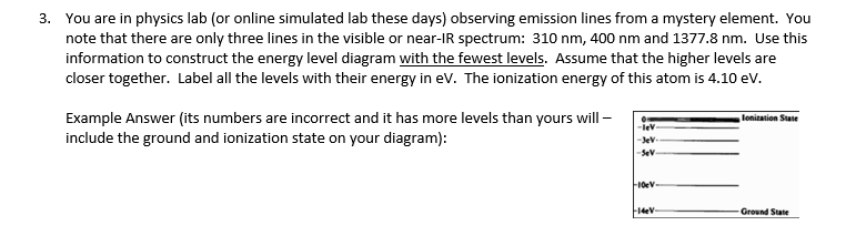 3 You Are In Physics Lab Or Online Simulated Lab These Days Observing Emission Lines From A Mystery Element You Note 1