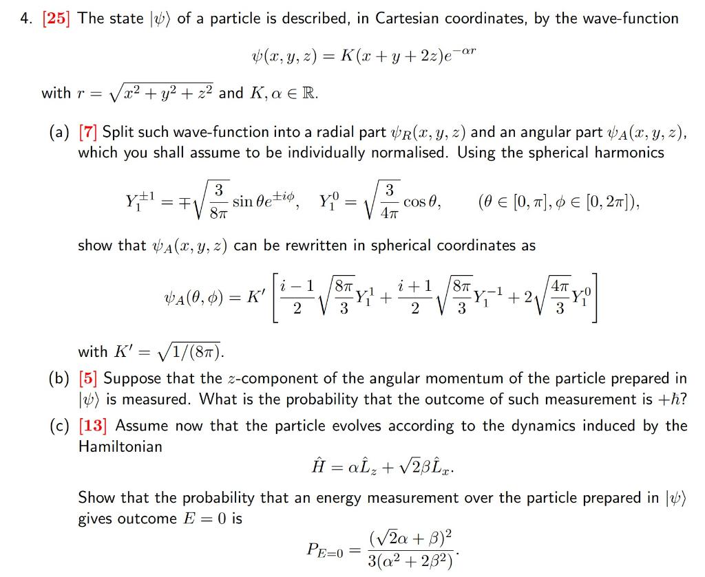 4 25 The State 4 Of A Particle Is Described In Cartesian Coordinates By The Wave Function Ar X Y Z K X 1