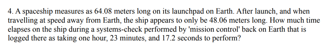 4 A Spaceship Measures As 64 08 Meters Long On Its Launchpad On Earth After Launch And When Travelling At Speed Away 1