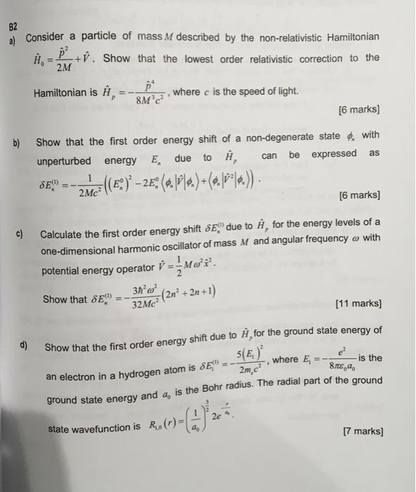 B2 A Consider A Particle Of Mass M Described By The Non Relativistic Hamiltonian A U Show That The Lowest Order Re 1