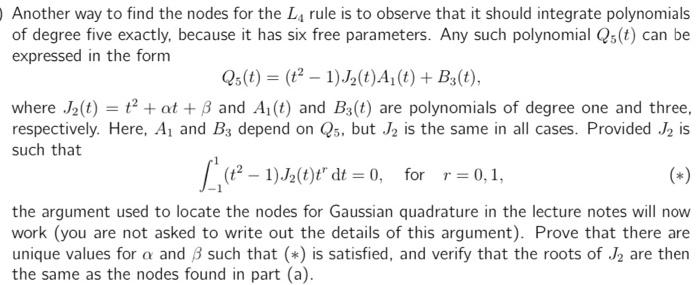 Another Way To Find The Nodes For The La Rule Is To Observe That It Should Integrate Polynomials Of Degree Five Exactly 1