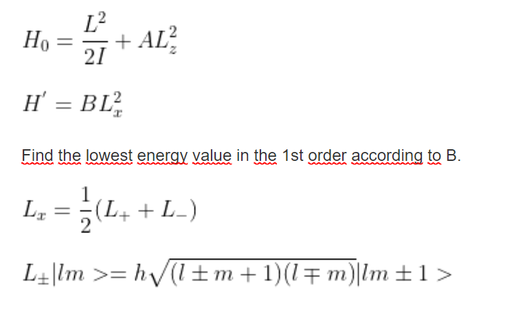 Find The Lowest Energy Value In The 1st Order According To B A B Constant 1
