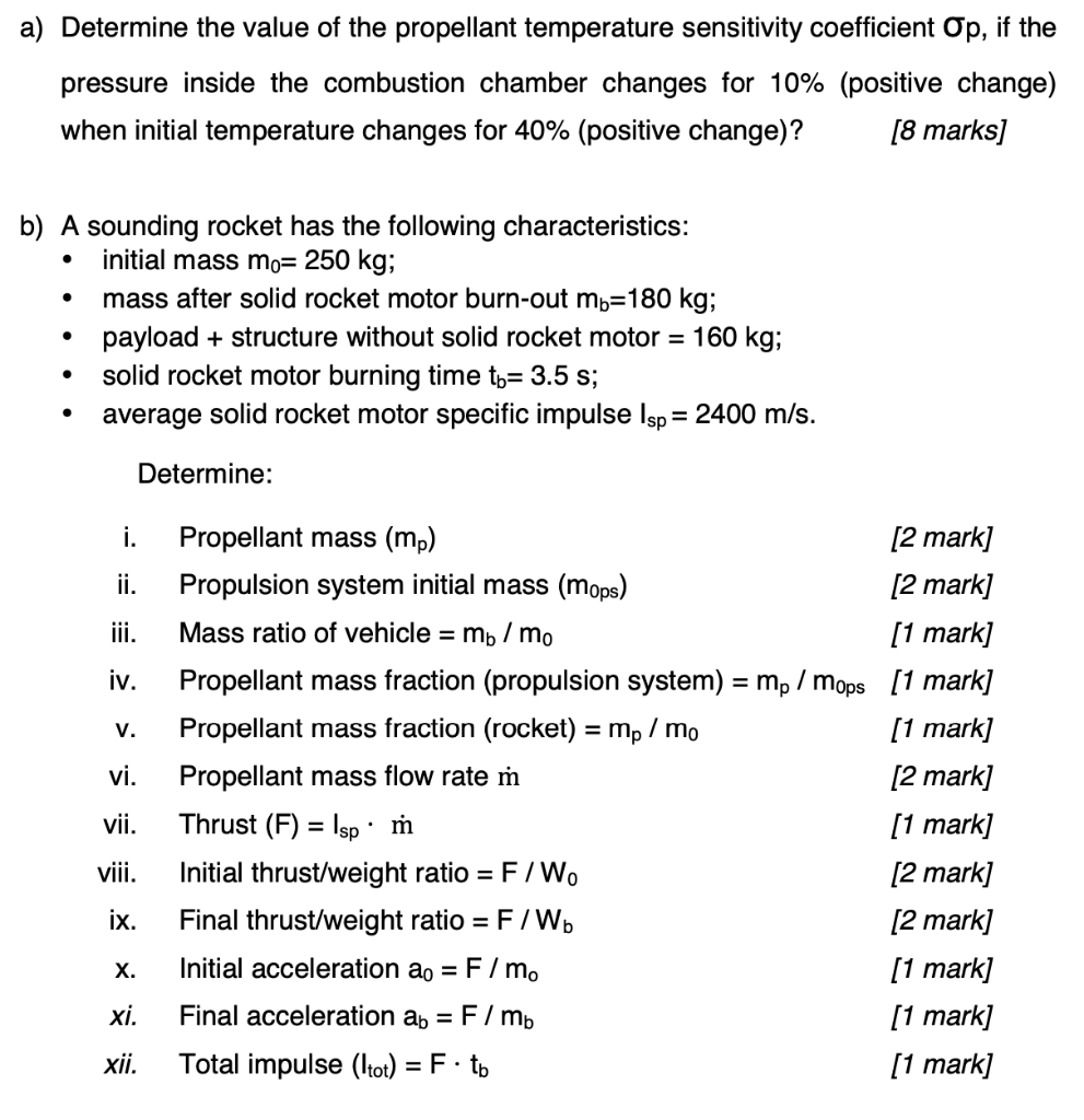 A Determine The Value Of The Propellant Temperature Sensitivity Coefficient Op If The Pressure Inside The Combustion C 1