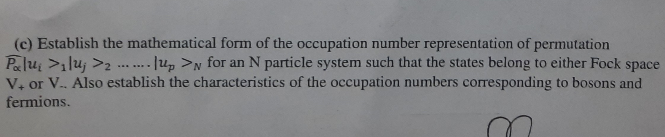 C Establish The Mathematical Form Of The Occupation Number Representation Of Permutation Palu U 2 Lup N For 1