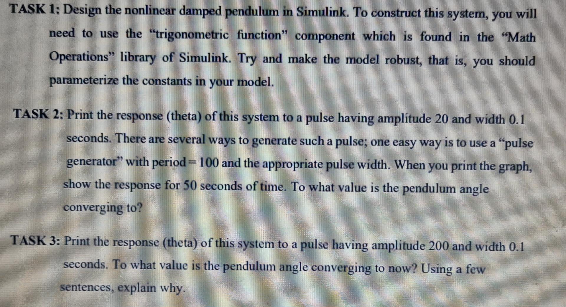 Task 1 Design The Nonlinear Damped Pendulum In Simulink To Construct This System You Will Need To Use The Trigonomet 1