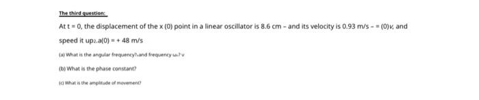 The Second Question A Body Of Mass 9 Kg Moves Along The X Axis Under The Action Of A Force Given By 3x N F Find 2