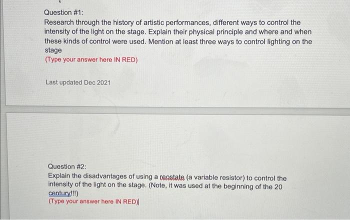 Question 1 Research Through The History Of Artistic Performances Different Ways To Control The Intensity Of The Light 1