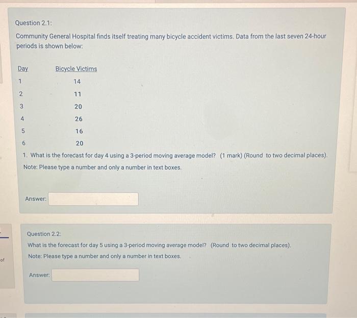 Question 2 1 Community General Hospital Finds Itself Treating Many Bicycle Accident Victims Data From The Last Seven 2 1