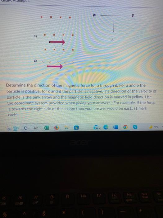Question 4 4 Points A O O O O N B W E S 99 9 C 15 Fg Ft Fe Fy F10 F11 W E C D Determine The Direction Of T 2