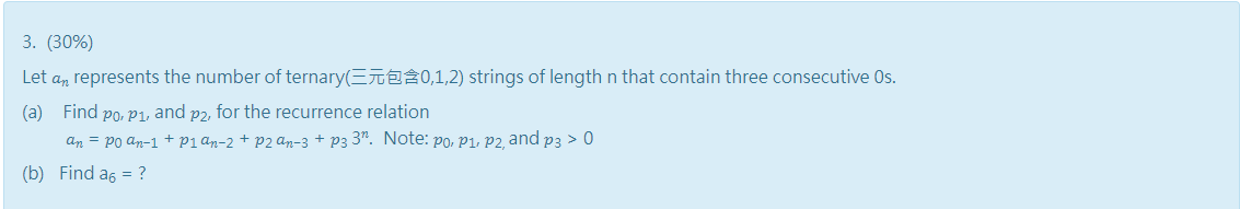 3 30 Let An Represents The Number Of Ternary Ee20 1 2 Strings Of Length N That Contain Three Consecutive Os A Fi 1