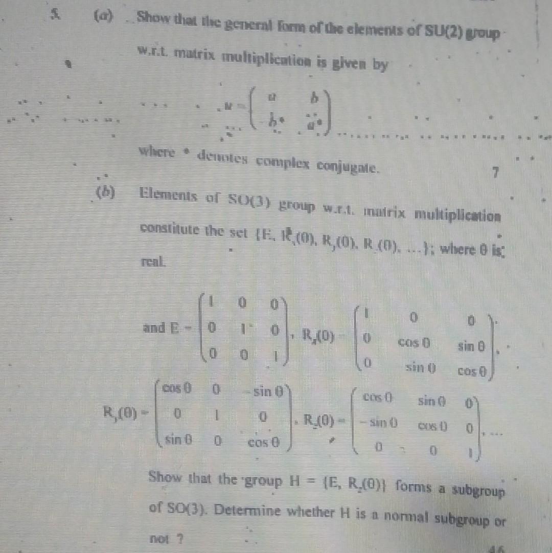A Show That The General Form Of The Elements Of Su 2 Group W R L Matrix Multiplication Is Given By En Where Dente 1