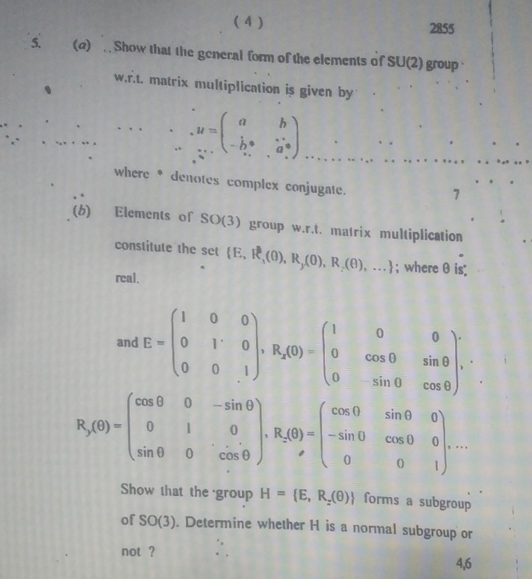 A Show That The General Form Of The Elements Of Su 2 Group W R L Matrix Multiplication Is Given By En Where Dente 2