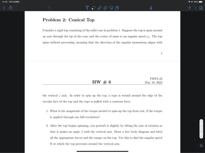 21 28 616bmb 100n Problem 2 Conical Top Consider A Rigid Top Consisting Of The Solid Cone In Problem 1 Suppose The T 1