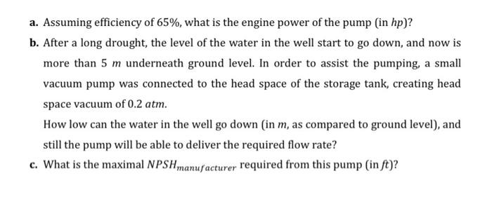 Question 2 Centrifugal Pump Is Pumping Water From Deep Well Which Is Open To The Atmosphere To A Closed Storage Tank 5