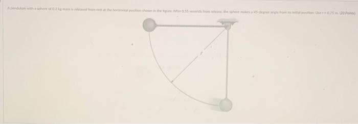 Per The Phenomenonton Question 16 The Tangential Acceleration Of The Sphere At 45 Degrees From The Initial Position I 1