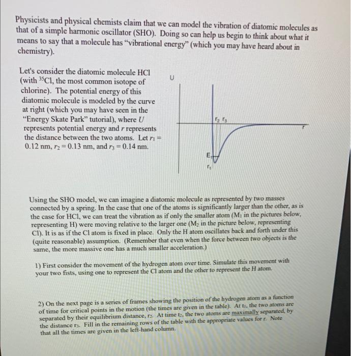 Physicists And Physical Chemists Claim That We Can Model The Vibration Of Diatomic Molecules As That Of A Simple Harmoni 1