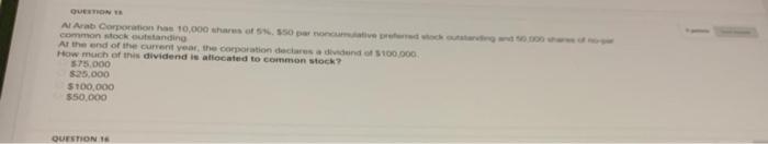 Queron Al Arab Corporation Has 10 000 Shares Of 50 Procurative Common Stock Outstanding At The End Of The Current Year 1